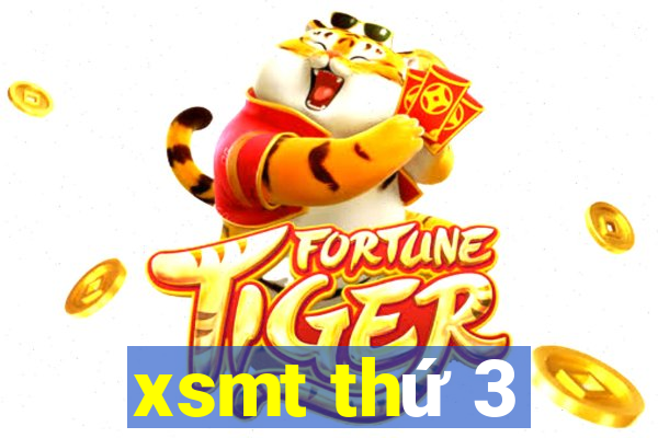 xsmt thứ 3