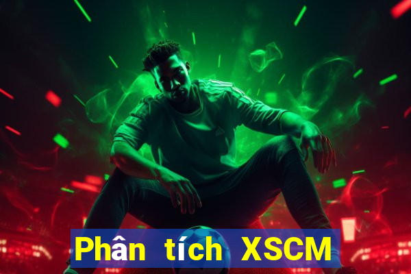 Phân tích XSCM ngày 12