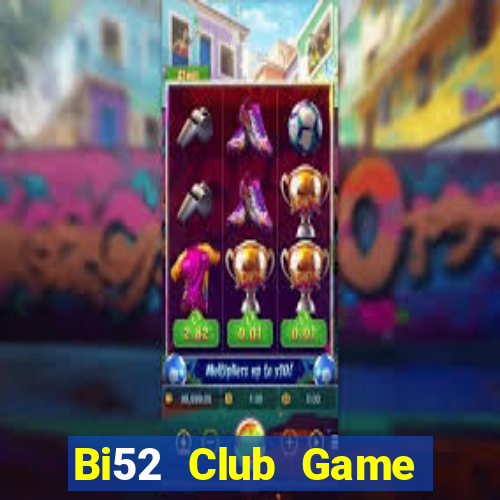 Bi52 Club Game Bài Mậu Binh