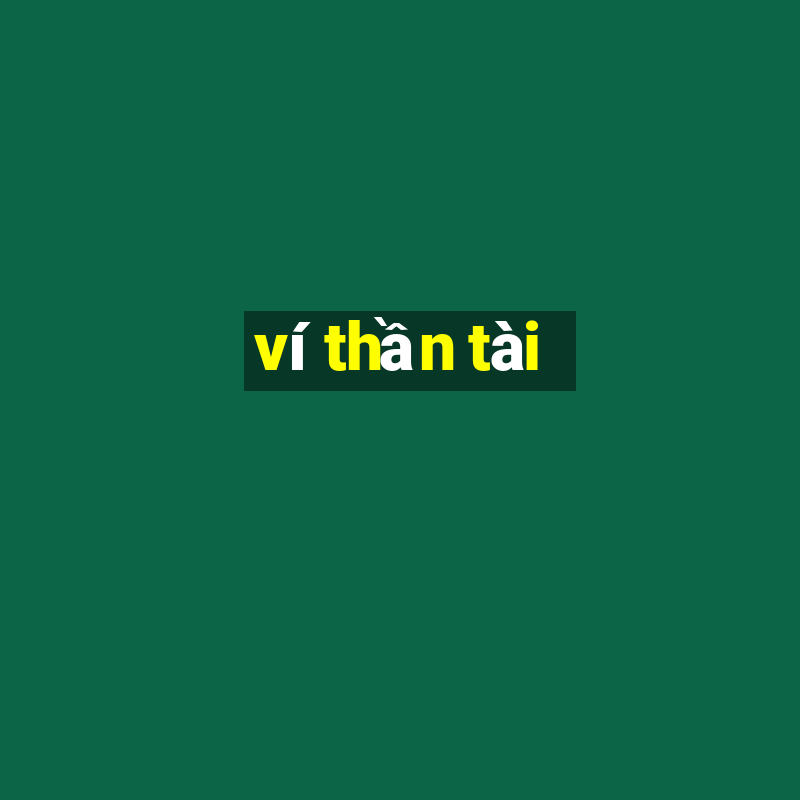 ví thần tài