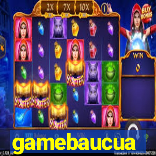 gamebaucua