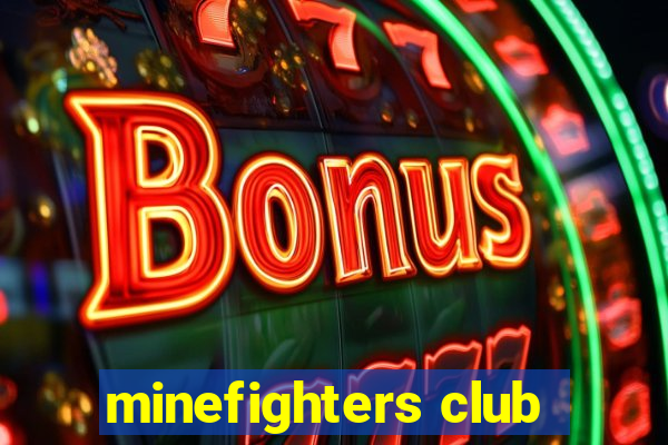 minefighters club