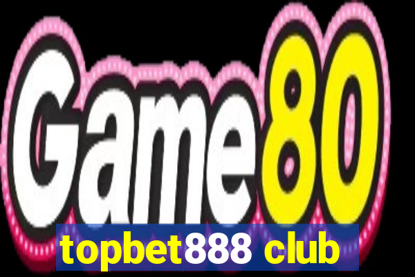 topbet888 club