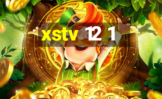 xstv 12 1