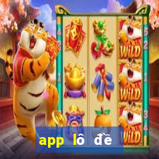 app lô đề online uy tín