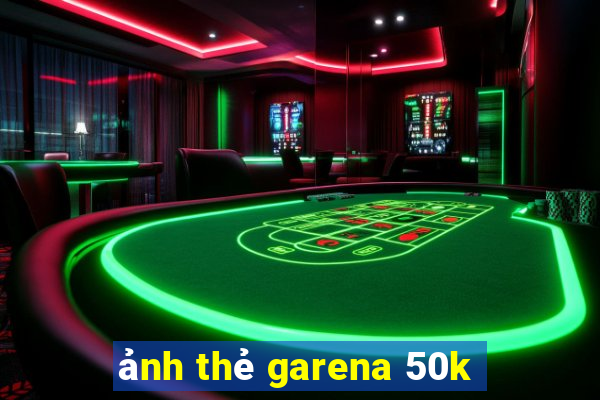 ảnh thẻ garena 50k