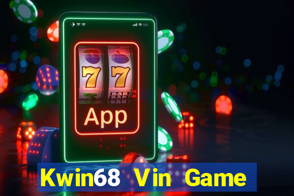 Kwin68 Vin Game Bài 888