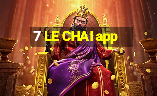 7 LE CHAI app