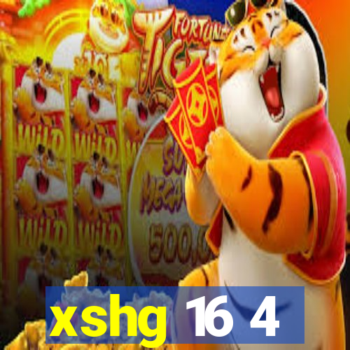 xshg 16 4