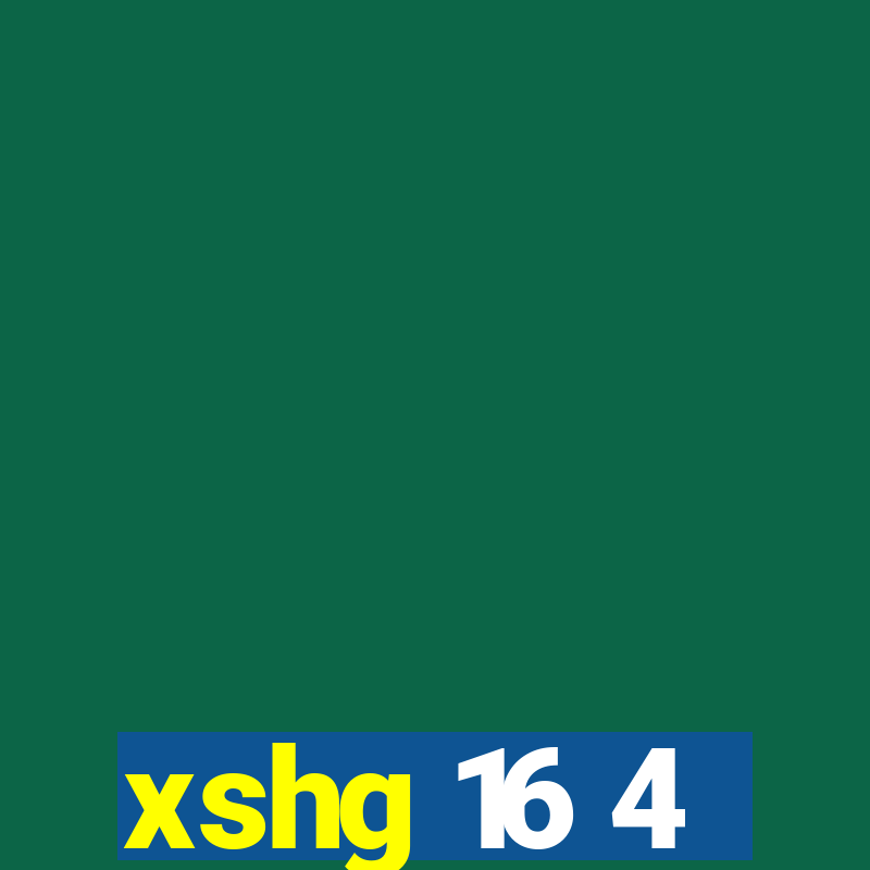 xshg 16 4