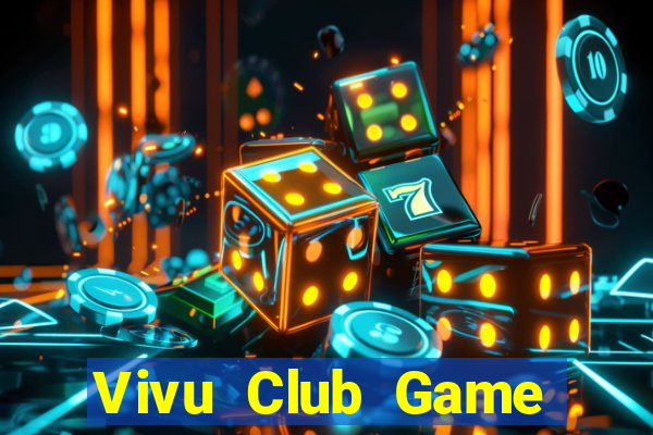 Vivu Club Game Bài Tặng Tiền