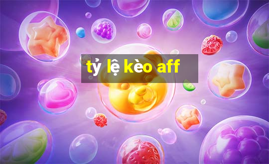 tỷ lệ kèo aff