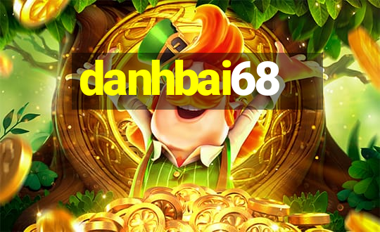 danhbai68