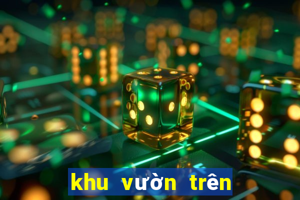 khu vườn trên mây hack