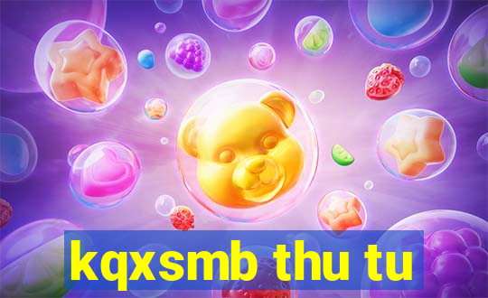 kqxsmb thu tu