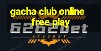 gacha club online free play