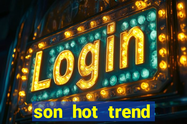 son hot trend hiện nay 2020