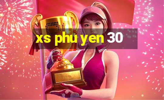 xs phu yen 30