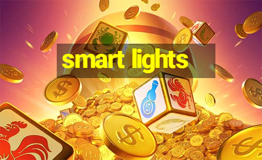 smart lights