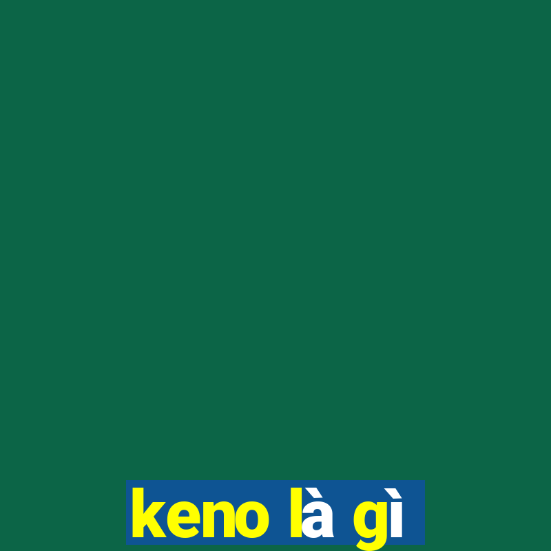 keno là gì