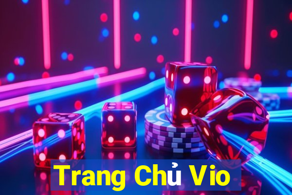 Trang Chủ Vio