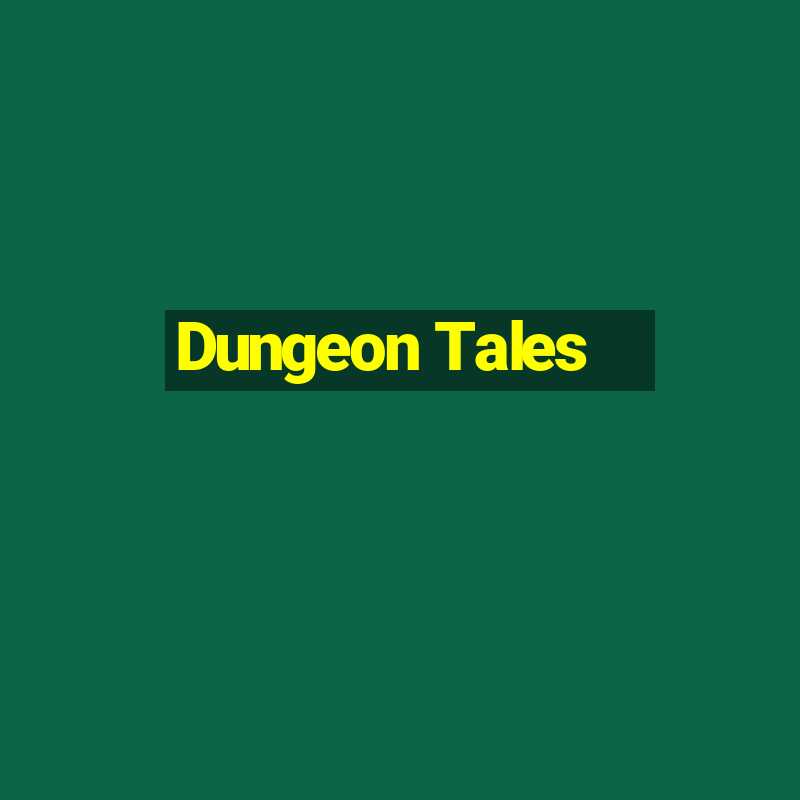 Dungeon Tales