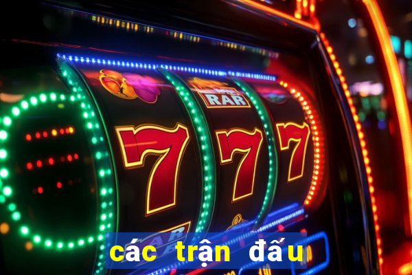 các trận đấu của cúp quốc gia