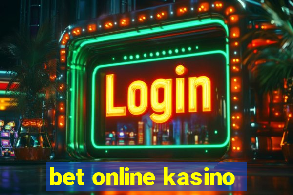 bet online kasino