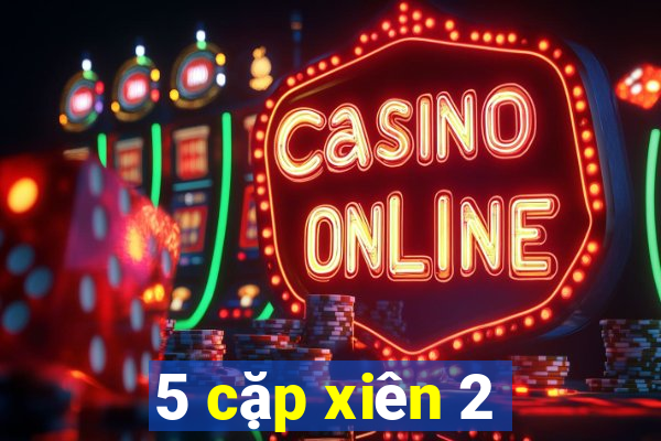 5 cặp xiên 2