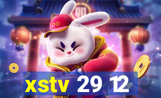 xstv 29 12