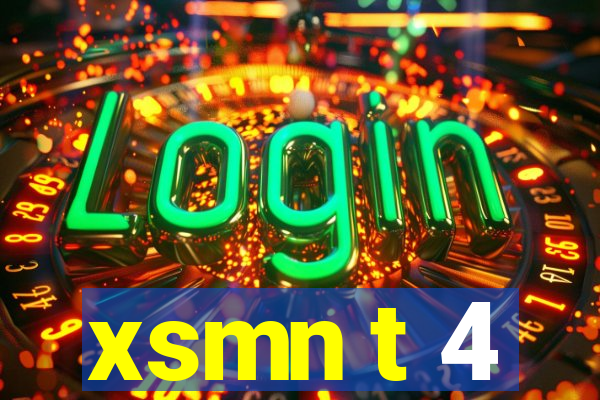 xsmn t 4