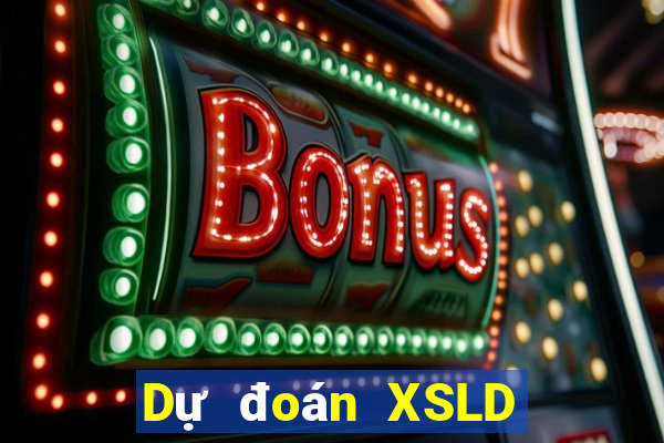 Dự đoán XSLD ngày thứ năm