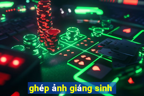 ghép ảnh giáng sinh