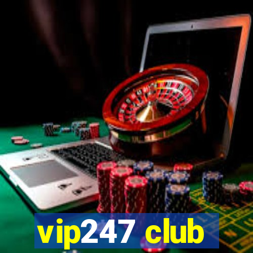 vip247 club