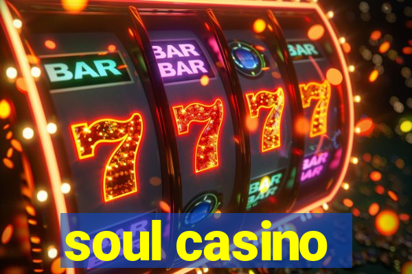 soul casino