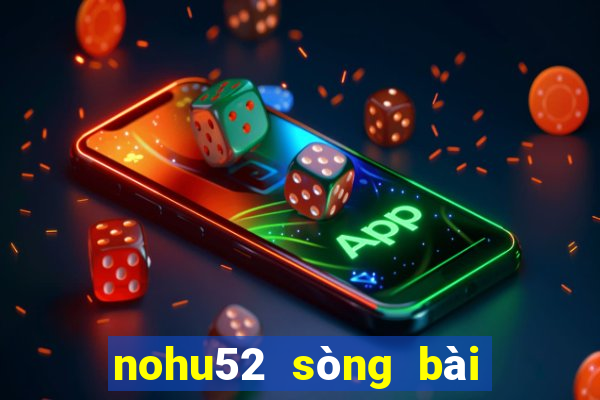 nohu52 sòng bài trực tuyến