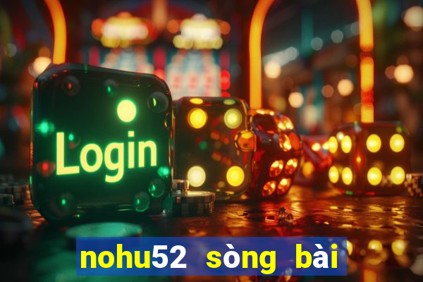 nohu52 sòng bài trực tuyến