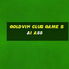 Goldvin Club Game Bài A88