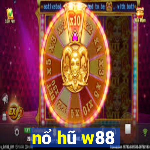 nổ hũ w88