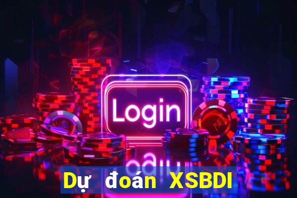 Dự đoán XSBDI Chủ Nhật