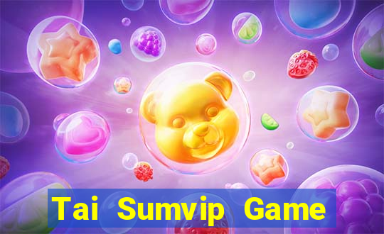 Tai Sumvip Game Bài Đổi Thưởng B52