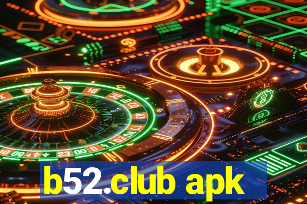 b52.club apk