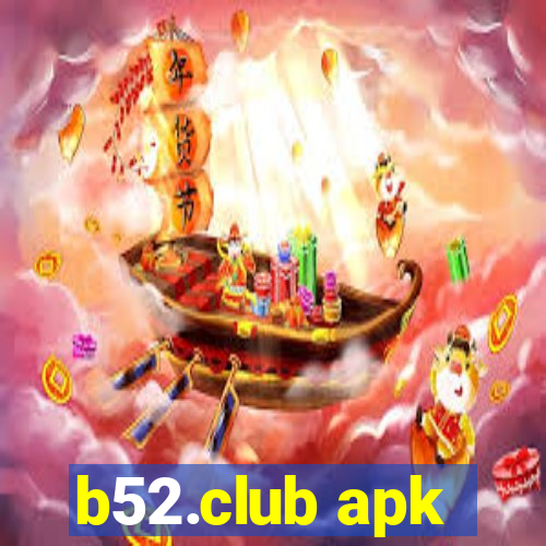 b52.club apk