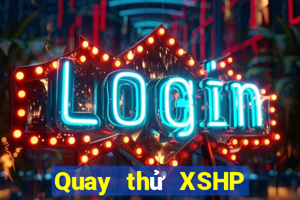 Quay thử XSHP ngày 29