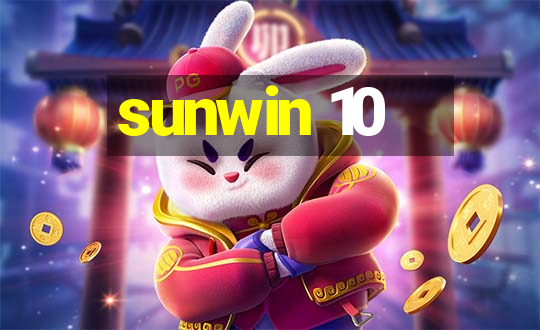 sunwin 10