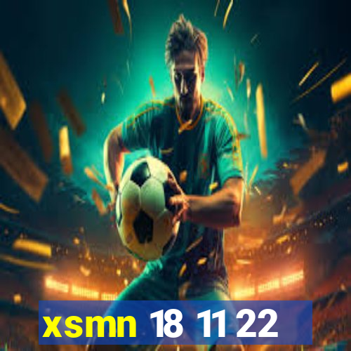 xsmn 18 11 22