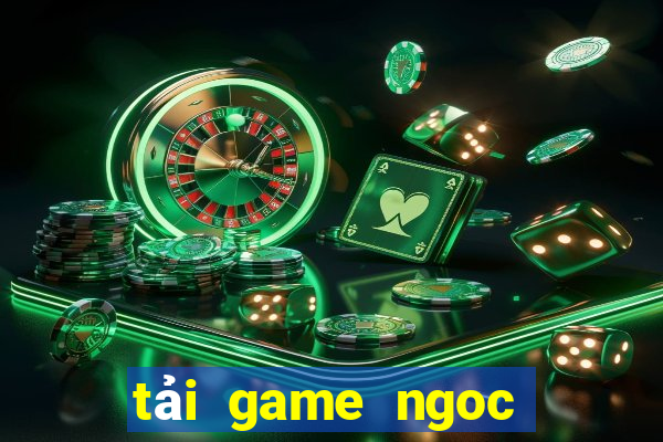 tải game ngoc rong online