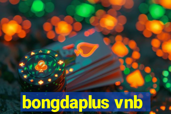 bongdaplus vnb