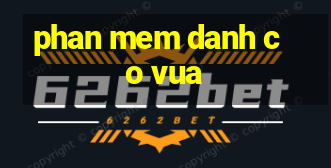 phan mem danh co vua