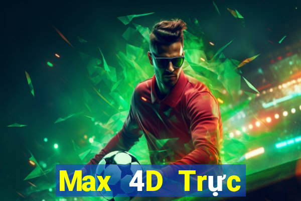 Max 4D Trực tiếp Chủ Nhật